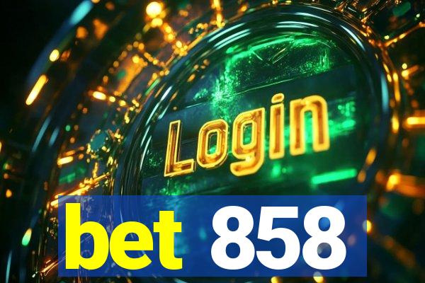 bet 858